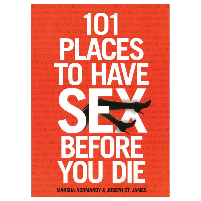 101 Places to Have Sex Before You Die - SexToy.com