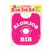 Blow Job Bib - Pink - SexToy.com