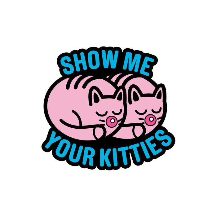 Porn Pin Show Me Your Kitties - SexToy.com