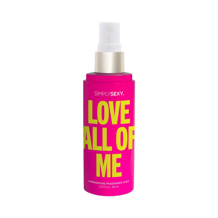 Simply Sexy Pheromone Body Mist Love All Of Me 3.35oz - SexToy.com